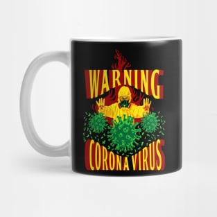 WARNING CORONA VIRUS Mug